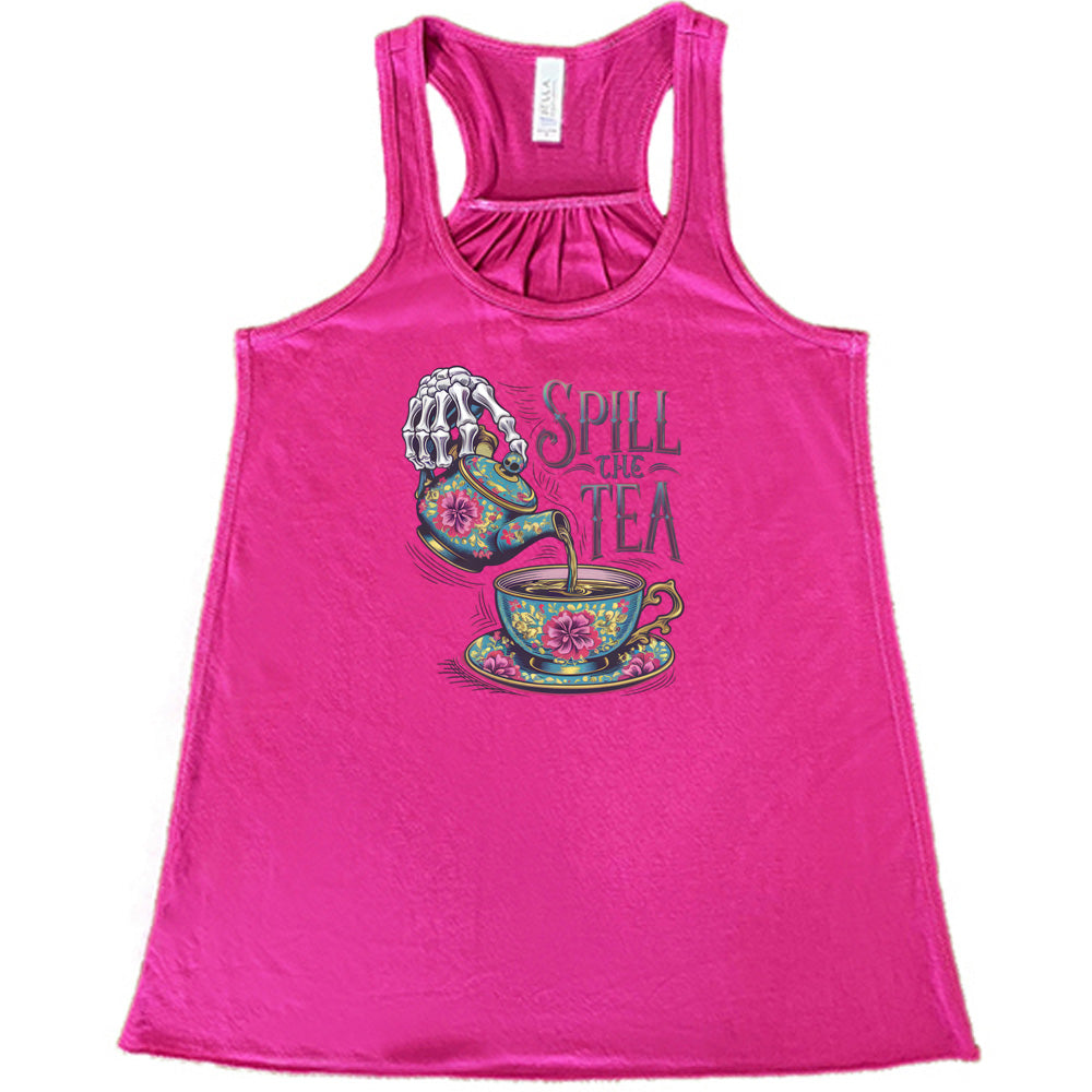 Spill The Tea T-Shirt - Funny Sarcastic Graphic Tee for Women & Men - Perfect for Casual Wear, Parties & Gifts
