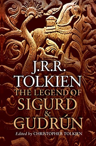 The Legend of Sigurd and Gudrún by J.R.R. Tolkien - Hardcover Norse Mythology Book (2009) | Epic Viking Saga for Fantasy Readers & Tolkien Fans