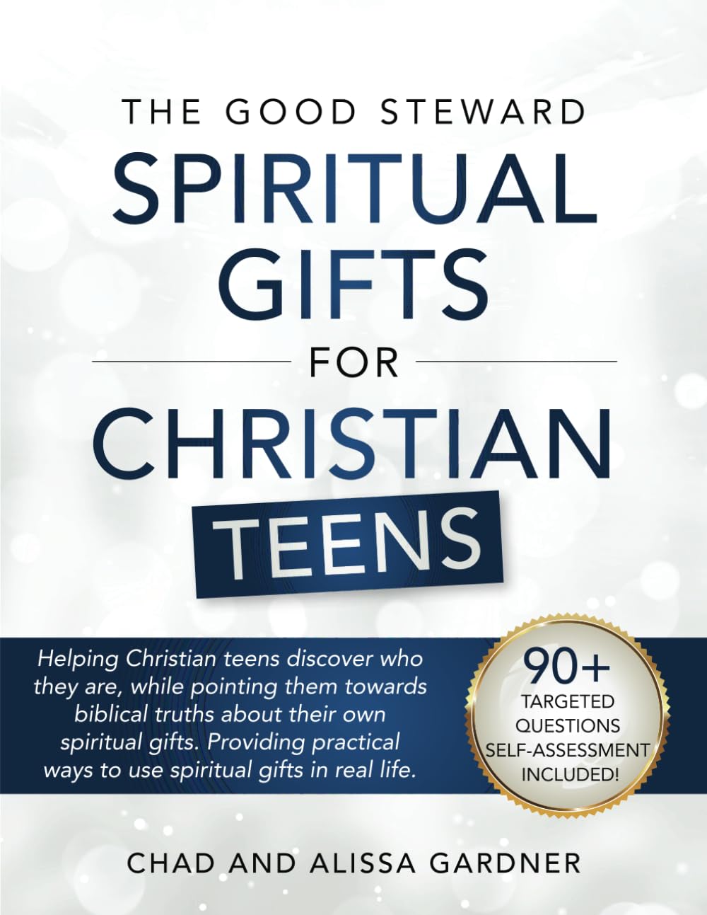 The Good Steward: Christian Teen Devotional Book on Discovering Spiritual Gifts - Perfect for Youth Group Bible Study & Personal Faith Growth