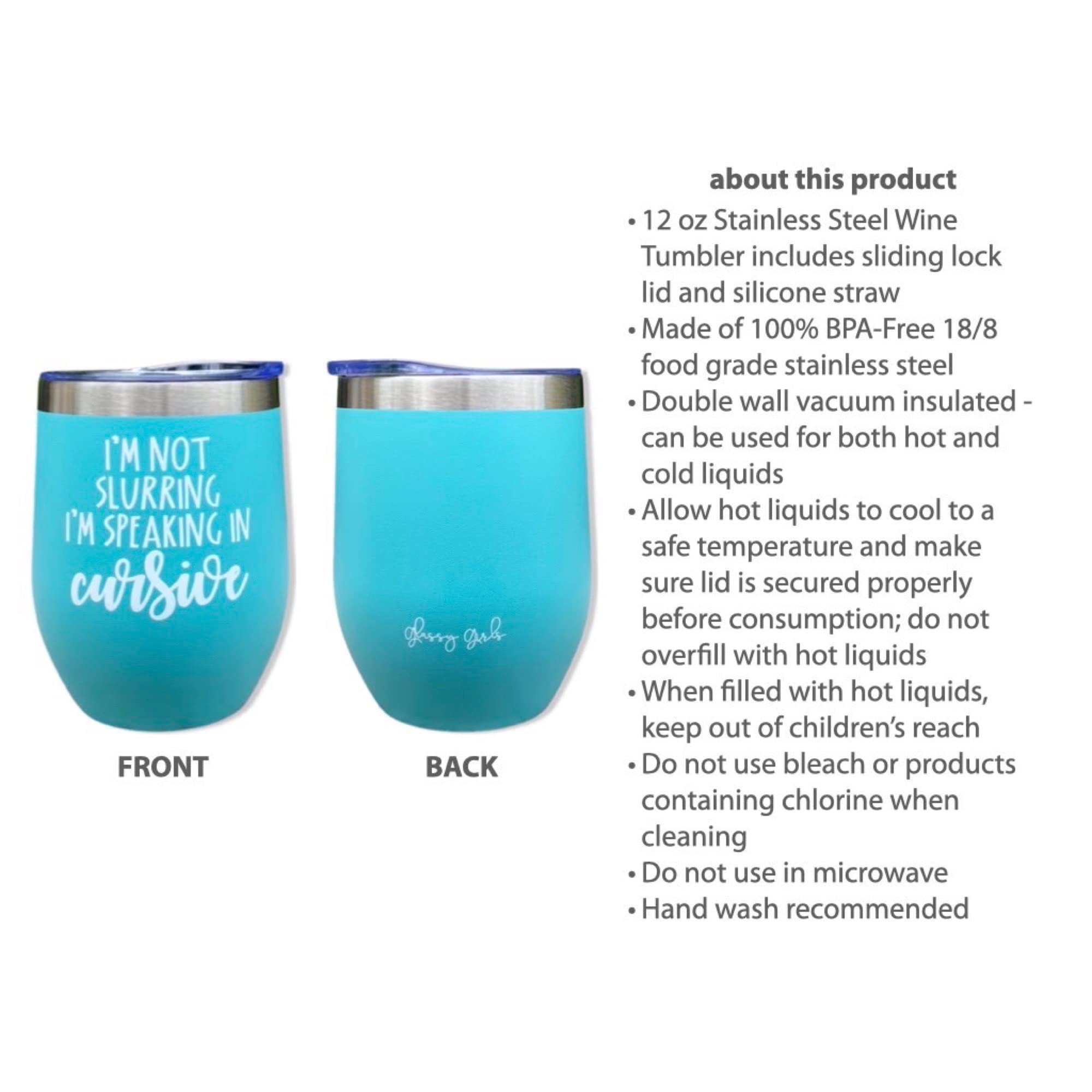 I’m Speaking In Cursive 12 oz Wine Tumbler - Funny Best Friend & Coworker Gift, Birthday Present, Mint Wine Glass for Parties, Office, and Relaxing Evenings