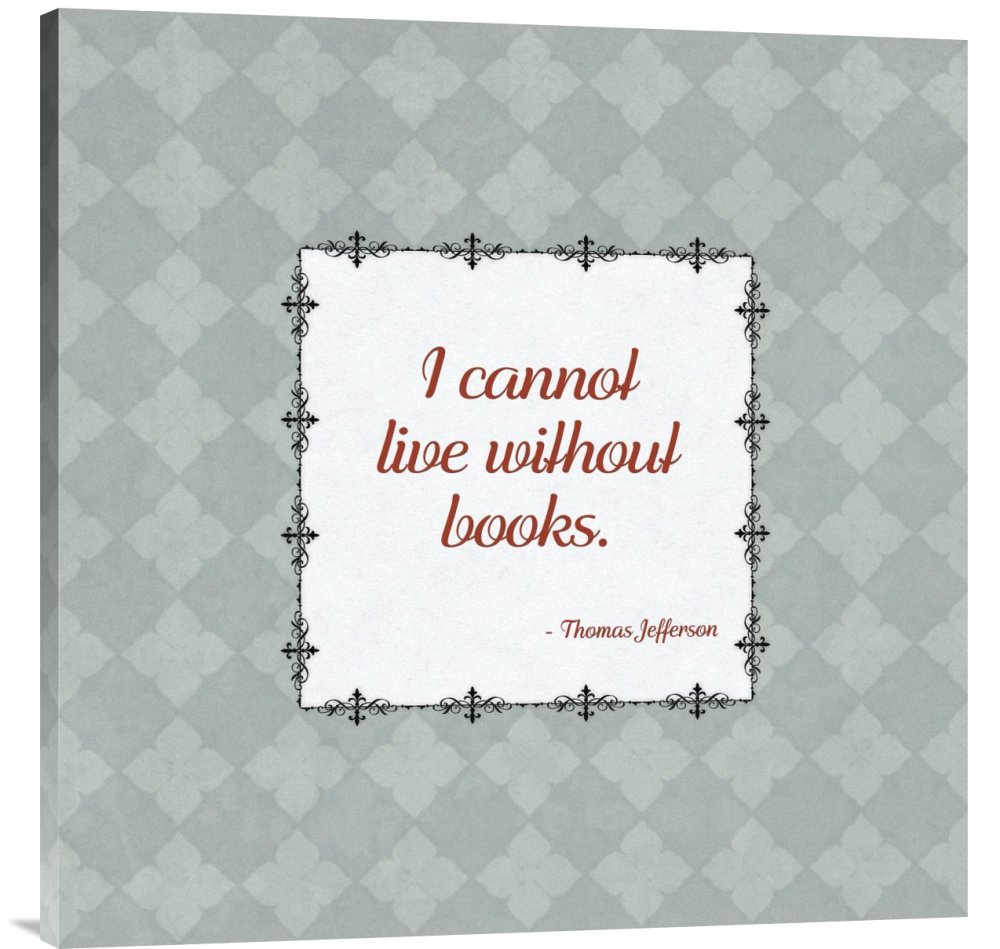 Jefferson Quotes Gallery Wrap Canvas Print - Premium Giclee Wall Art for Home & Office Decor | Inspirational Book Lover Gift Idea