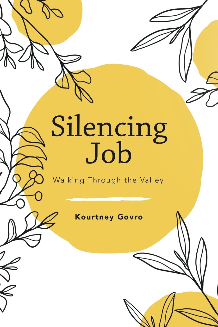 Silent Job: Walking Through the Valley - Inspirational Christian Book for Daily Devotion & Spiritual Growth