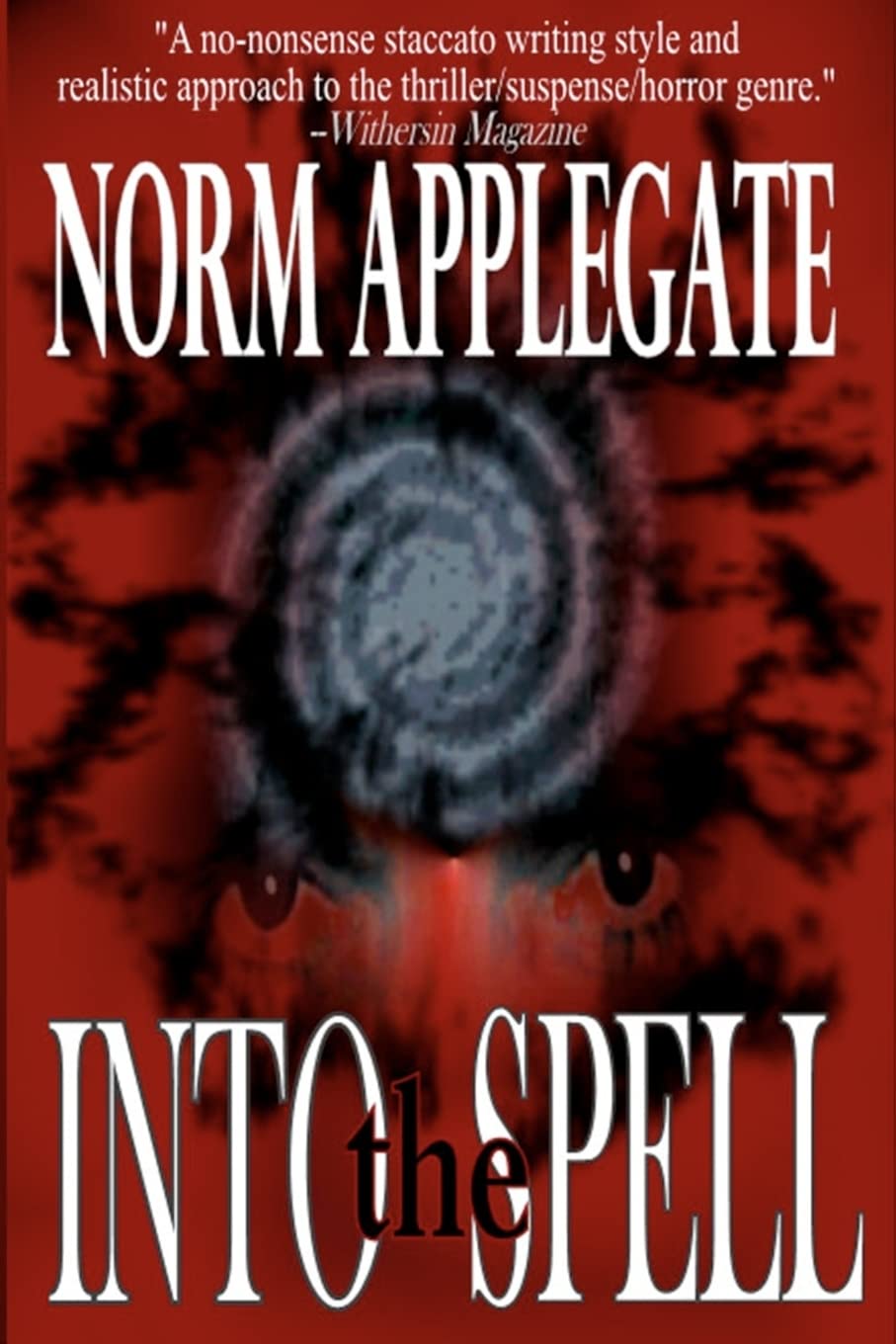 Into the Spell - A Paranormal Thriller Novel | Supernatural Suspense Book for Adults | Perfect for Halloween Reading & Book Club Discussions