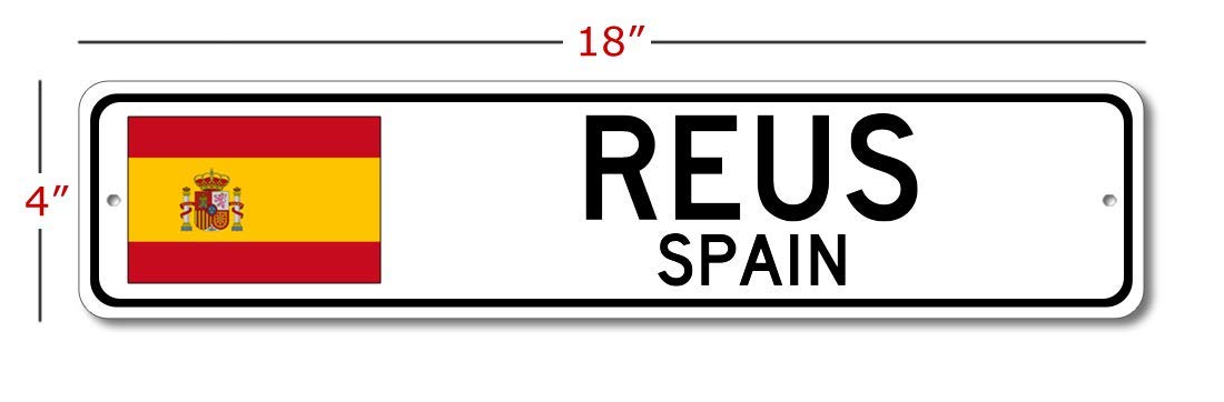 Spanish Flag Metal Street Sign - Reus, Spain Novelty Wall Decor for Man Cave, Bar & Pub - 4x18 Inches - Perfect for Spanish-Themed Parties & Home Decor