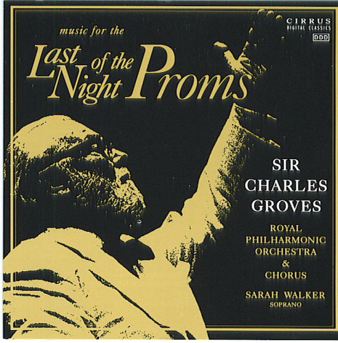 Classical Music for The Last Night of The Proms - Perfect for Celebrations, Concerts & Special Events