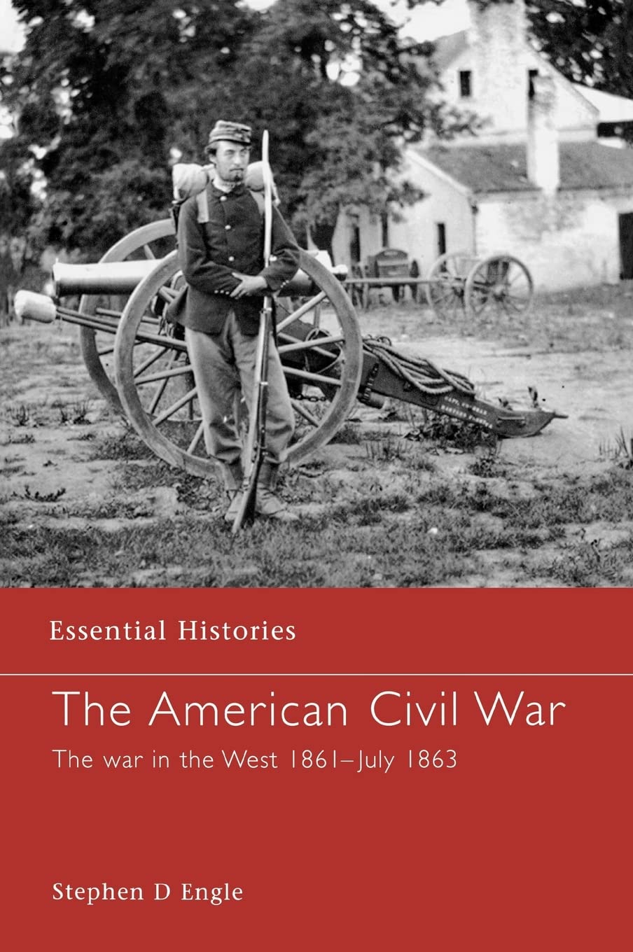 The American Civil War: The Western Campaign 1861-1863 | History Books & Military Strategy | Perfect for Students, Historians & War Enthusiasts