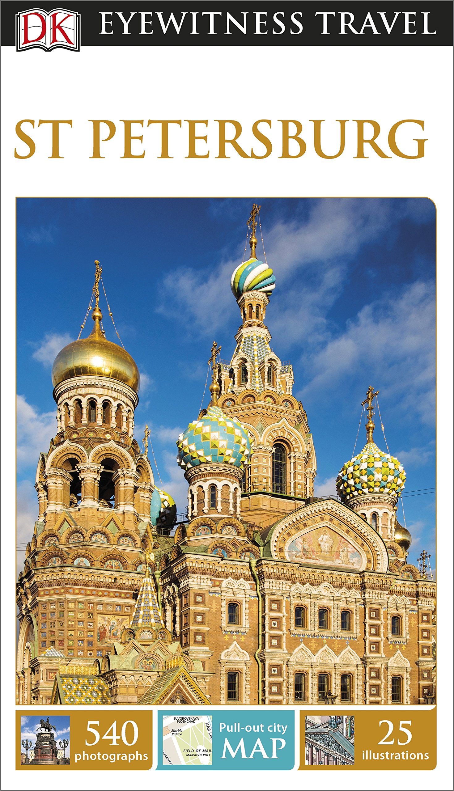 DK Eyewitness Travel Guide St Petersburg - Ultimate City Guidebook with Maps & Attractions | Perfect for Tourists & Travel Planning