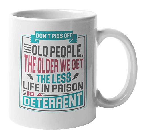 Funny 'Piss Off Old People' Coffee & Tea Mug - 11oz Ceramic Cup with Sarcastic Quote - Perfect Retirement Gag Gift & Senior Party Favors for Birthday, Christmas & Humorous Office Gifts
