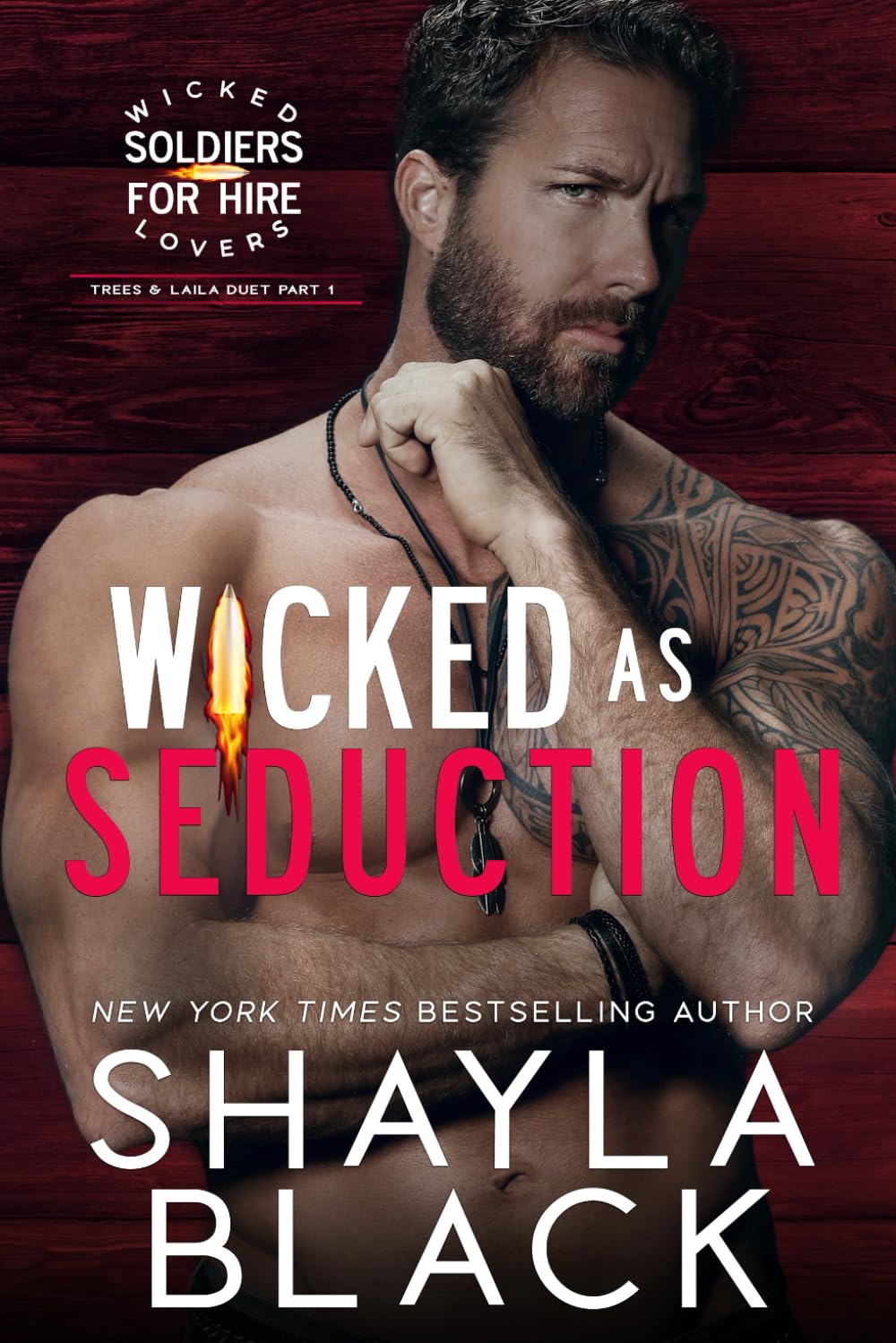 Wicked as Seduction (Trees & Laila, Part One) - Wicked Lovers: Soldiers For Hire Romance Novel | Military Romance, Forbidden Love Story | Perfect for Beach Reading & Book Club Discussions