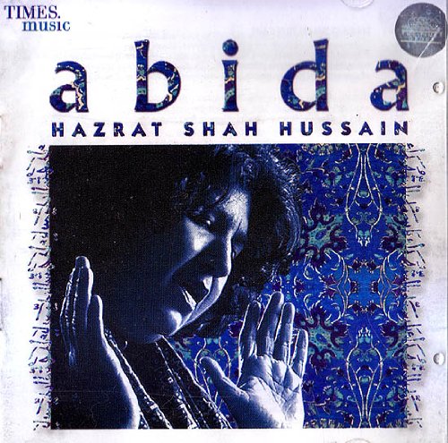 Abida: Hazrat Shah Hussain Sufi Music Audio CD - Spiritual Meditation & Relaxation