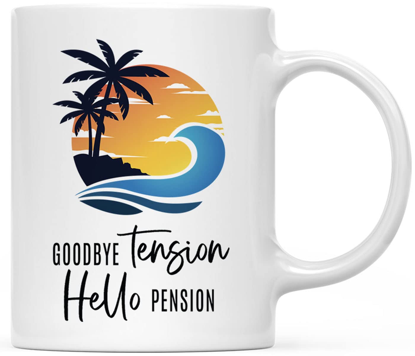 Funny Retirement Coffee Mug - 'Goodbye Tension Hello Pension' Ceramic Mug for Women & Men - 11oz Happy Retirement Gift for Coworkers & Bosses - Perfect Office Farewell Present & Humorous Coffee Cup for Daily Use