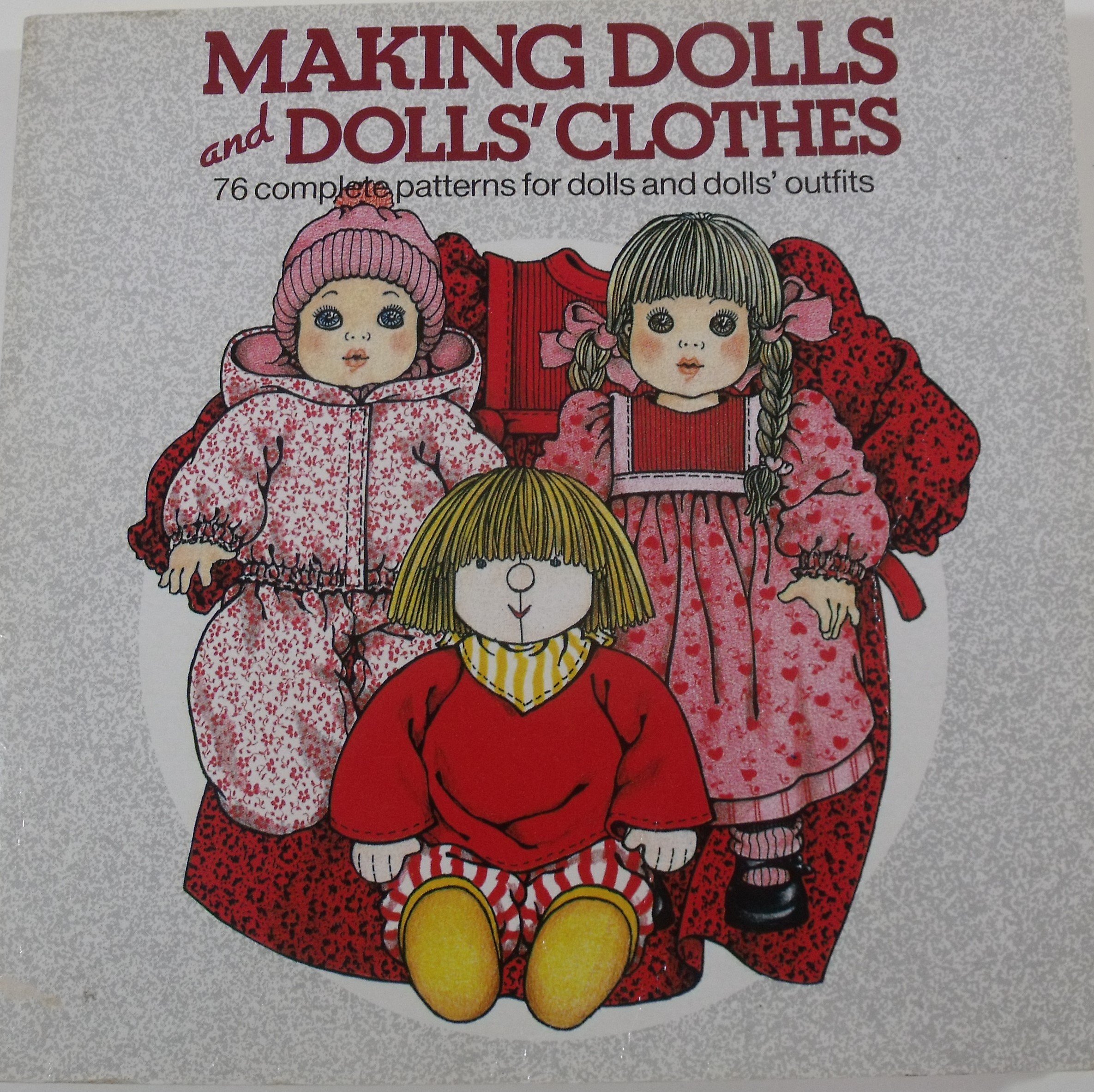 76 Complete Doll Making Patterns & Outfits - DIY Doll Clothes Sewing Guide for Beginners | Perfect for Crafting, Collecting & Gift Giving