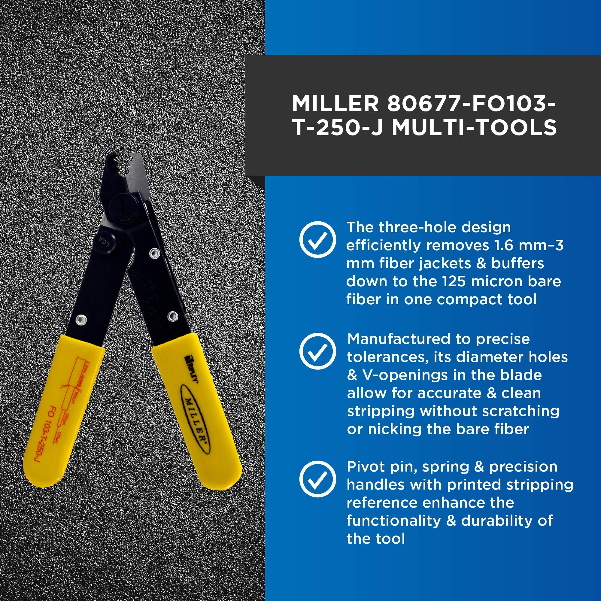Miller FO 103-T-250-J Professional Fiber Optic Stripper - 3-Hole V-Shaped Design for Safe Cable Splicing | Lightweight (2.5oz) & Portable Tool for Technicians, Electricians & Installers | Ideal for Network Installations, Telecom Repairs & Fiber Optic Maintenance