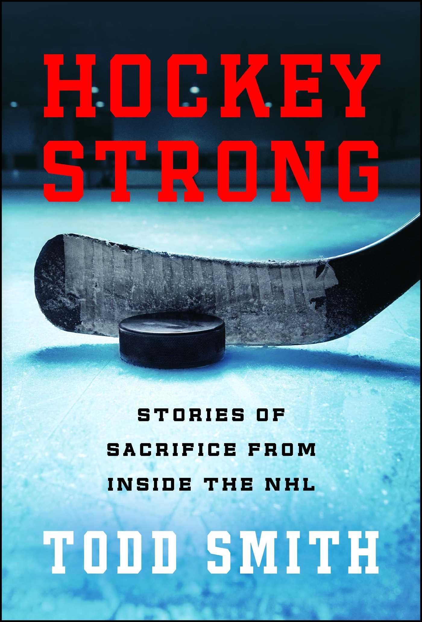 NHL Hockey Stories: Inspiring Tales of Sacrifice & Triumph in Professional Hockey - Perfect for Sports Fans & Motivational Reading
