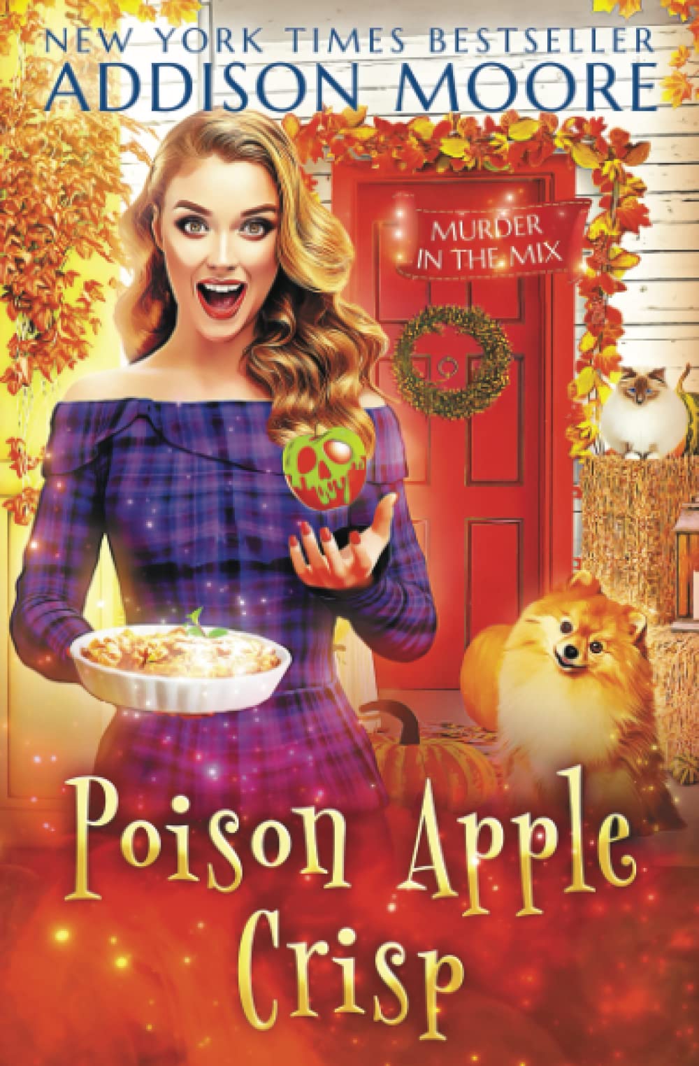 Poison Apple Crisp: A Cozy Mystery Novel (MURDER IN THE MIX Series) - Perfect for Book Clubs & Relaxing Evenings