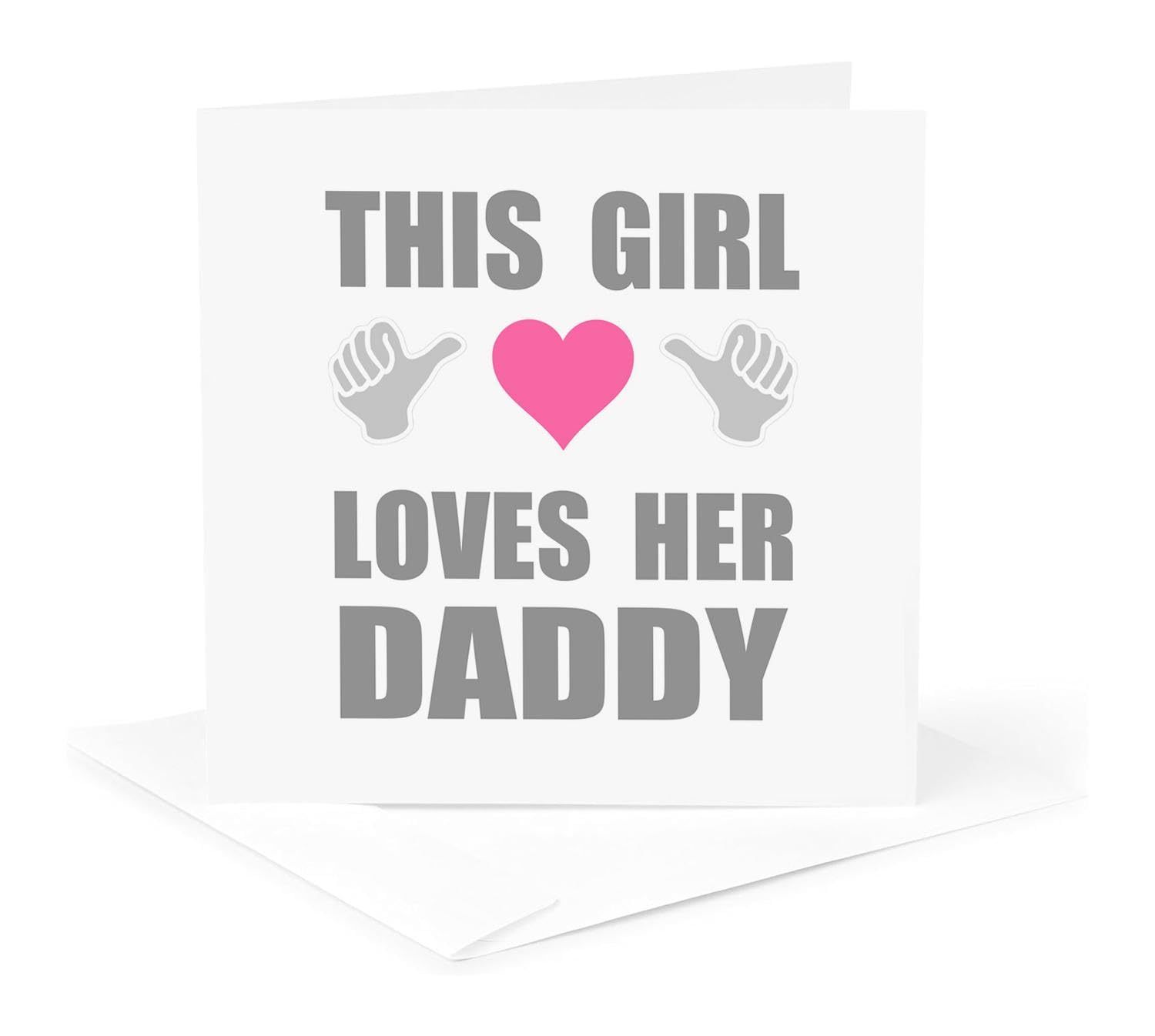 Funny Daddy's Girl Greeting Card - Father Love Declaration for Special Occasions