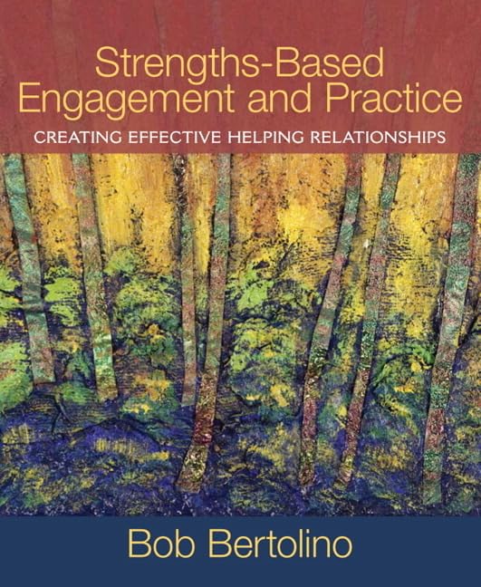 Strengths-Based Engagement & Practice Guide: Build Effective Helping Relationships for Counselors, Social Workers & Therapists - Ideal for Client Sessions, Workshops & Professional Development