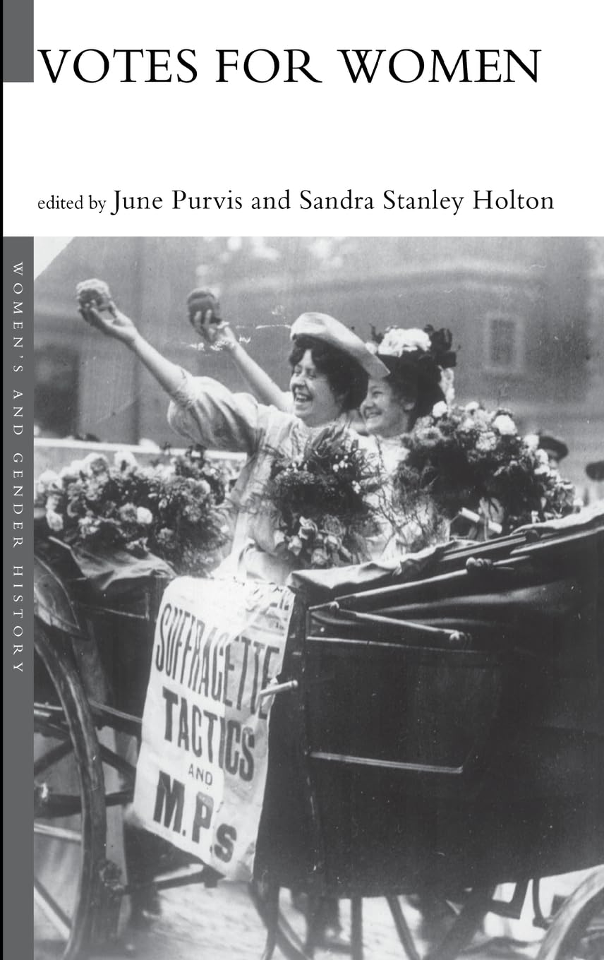 Votes For Women - Women's & Gender History Book - Perfect for Feminist Studies & History Enthusiasts