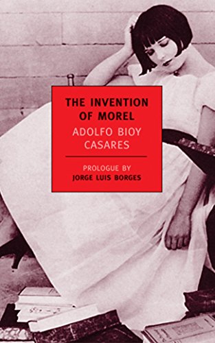 The Invention of Morel - NYRB Classics | Philosophical Sci-Fi Novel by Adolfo Bioy Casares | Perfect for Book Clubs & Literary Enthusiasts