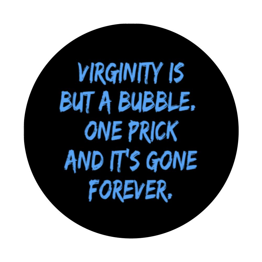 Funny Virginity Sex Potty Humor Saying T-Shirt - Sarcastic Adult Joke Tee for Parties & Gifts - Trendy Casual Wear for Men & Women