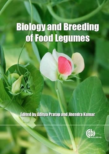 Biology and Breeding of Food Legumes - Comprehensive Guide for Farmers & Researchers | Improve Crop Yield & Nutrition