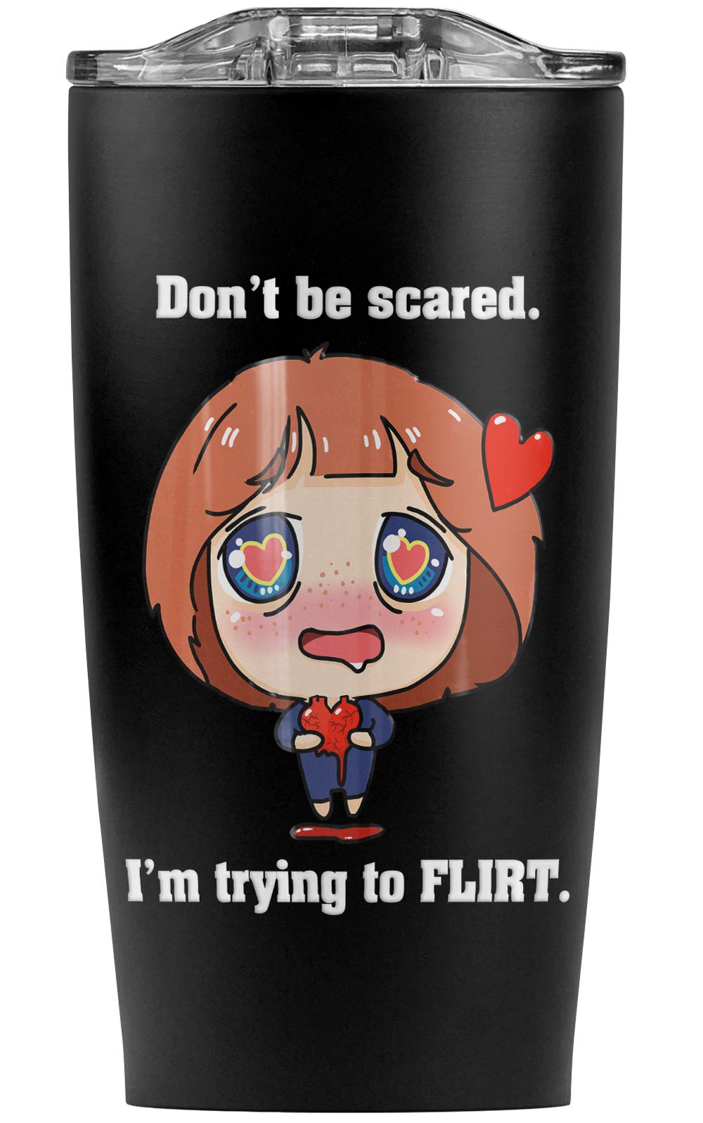 Logovision 'Don't Be Scared I'm Trying To Flirt' 20oz Stainless Steel Tumbler - Vacuum Insulated Double Wall Travel Mug with Leakproof Sliding Lid | Keeps Coffee Hot & Drinks Cold for Hours | Perfect for Office, Gym, Camping & Road Trips