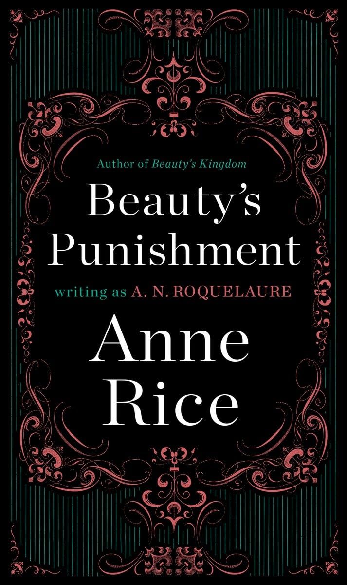 Beauty's Punishment: A Gothic Erotic Novel - A Sleeping Beauty Series Book for Adult Fantasy & BDSM Romance Readers - Perfect for Dark Fantasy Book Clubs & Spicy Romance Collections