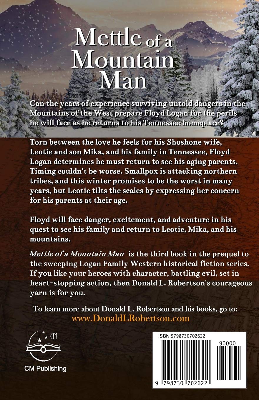 Mettle of a Mountain Man: Logan Mountain Man Western Series - Book 3 | Historical Western Fiction Novel | Perfect for Adventure Lovers & Western Enthusiasts