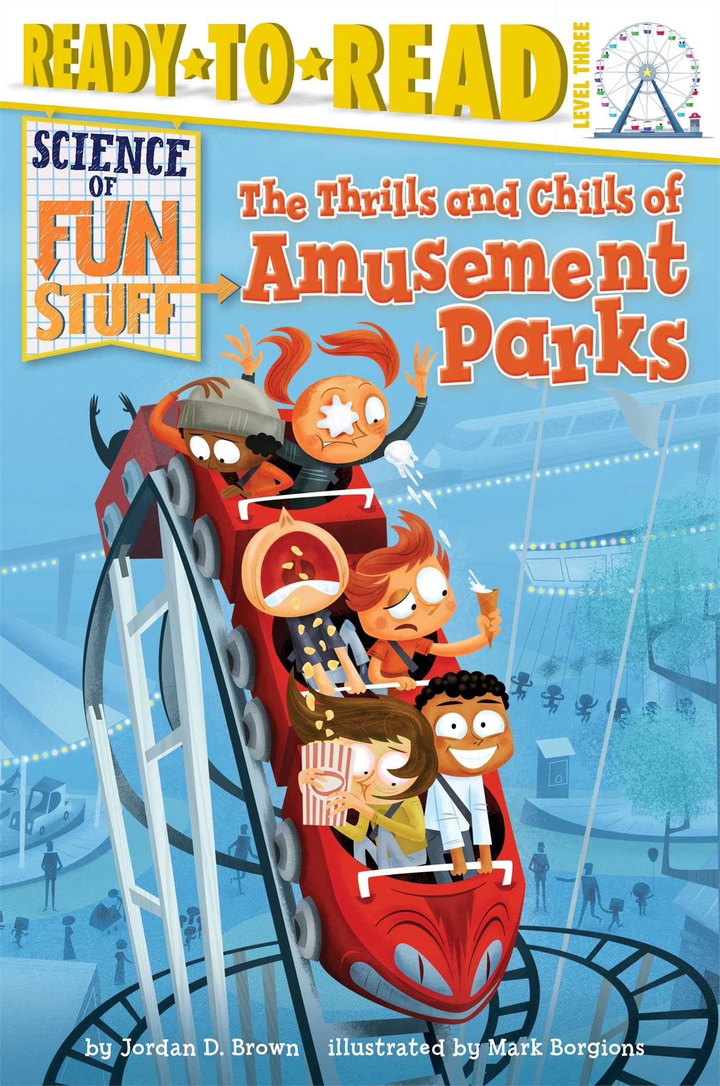 Amusement Park Science Book for Kids - Ready-to-Read Level 3 | Fun STEM Learning About Roller Coasters & Park Rides | Perfect for Classroom & Homeschool Education
