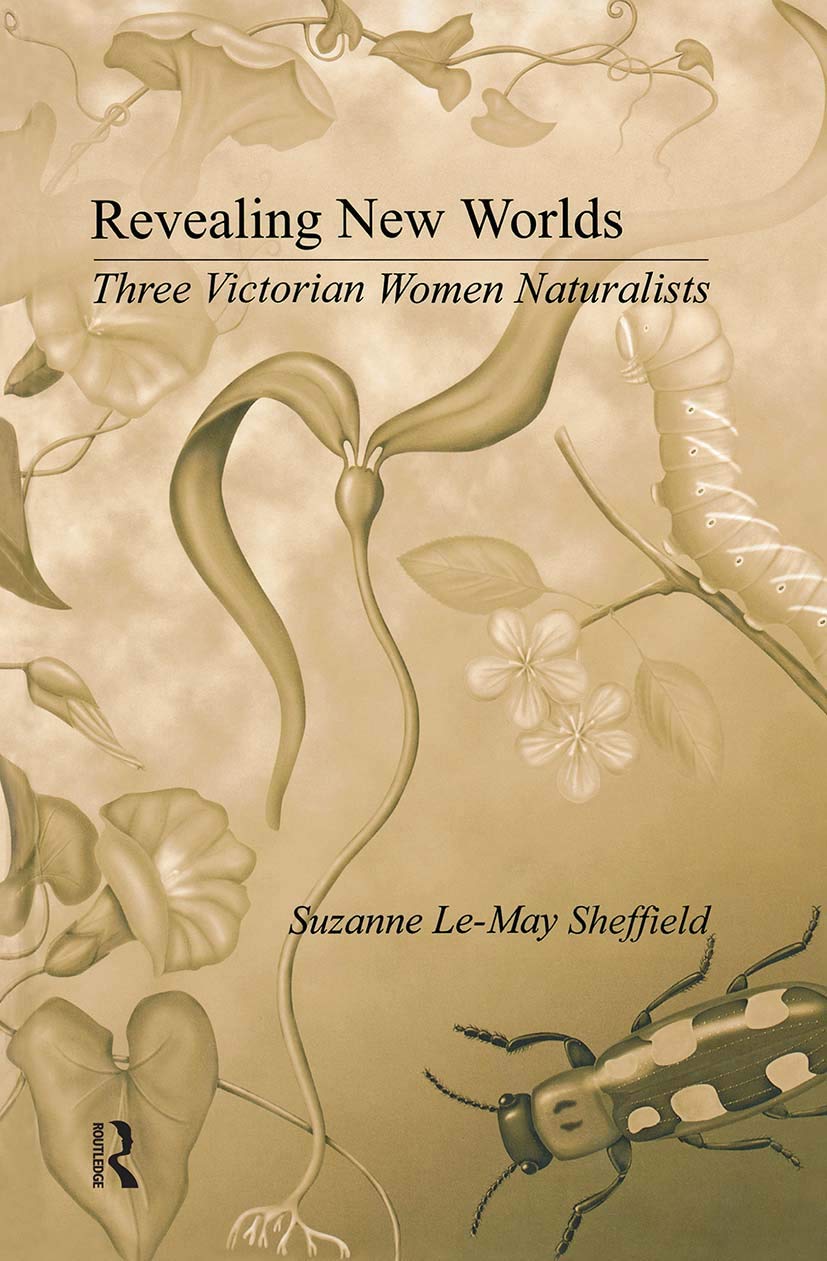 Revealing New Worlds: Three Victorian Women Naturalists (Women in Science) - Inspiring Book for History Lovers, Science Enthusiasts & Feminist Readers