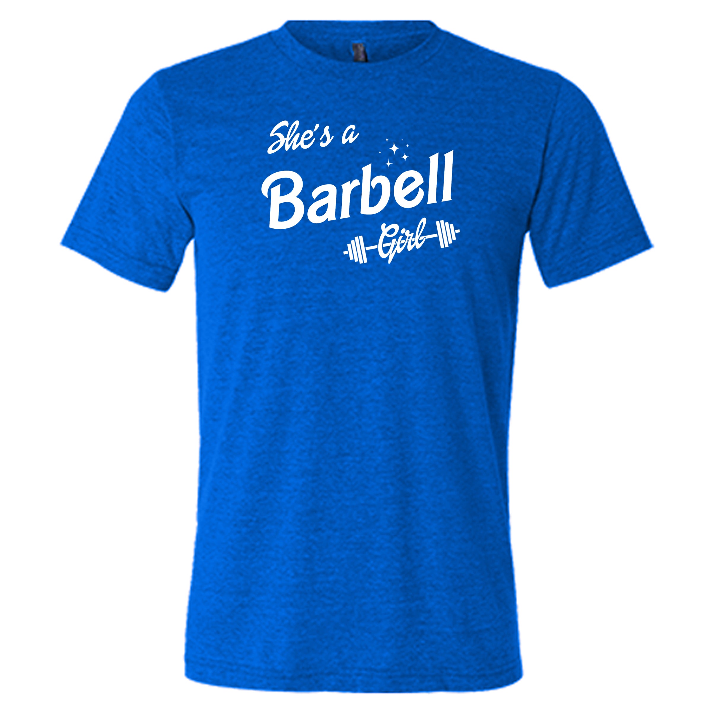 Unisex She's A Barbell Girl Workout T-Shirt - Gym, Weightlifting & Fitness Apparel for Women & Men