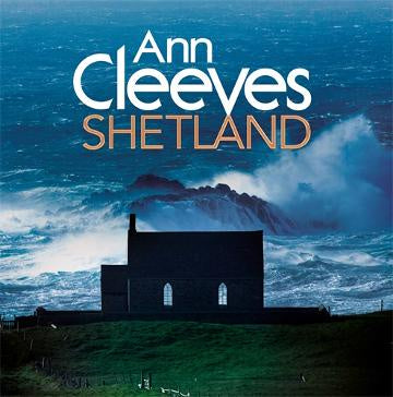 Ann Cleeves' Shetland Series - Mystery Crime Novels Set in Scottish Isles | Perfect for Book Clubs & Crime Fiction Lovers