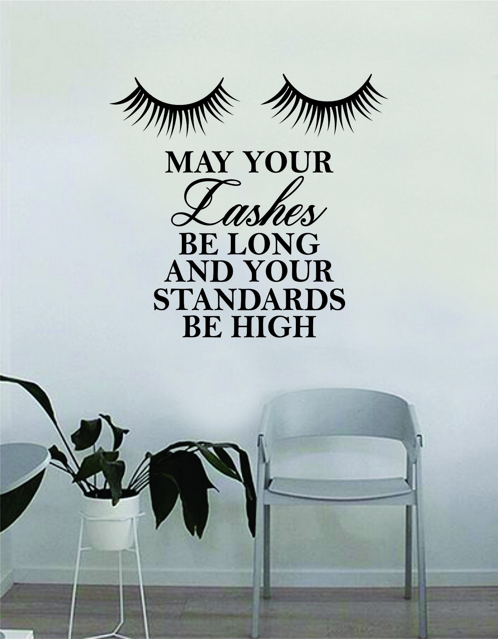 Long Lashes Quote Wall Sticker - Beauty Salon & Home Decor