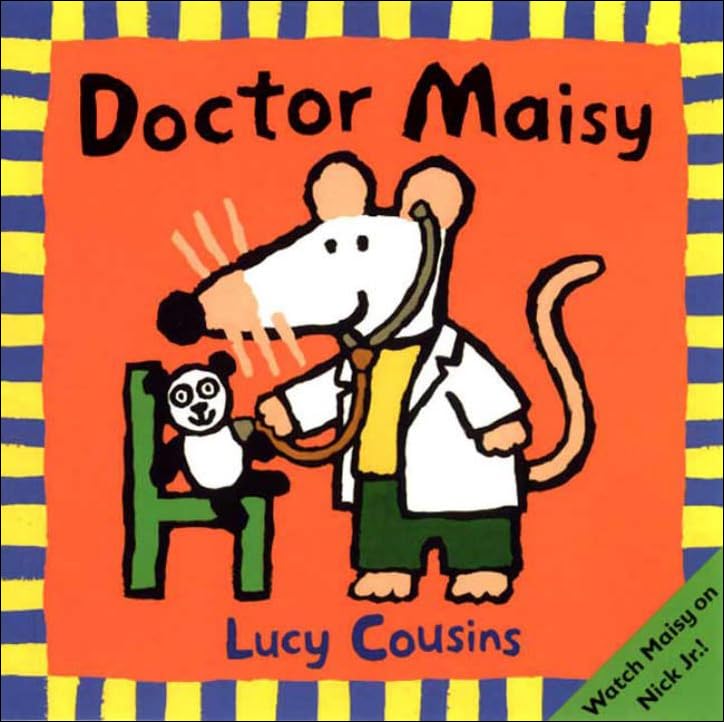 Doctor Maisy - Maisy Books Paperback - Fun & Educational Children's Storybook for Preschool Learning, Bedtime Reading & Classroom Activities