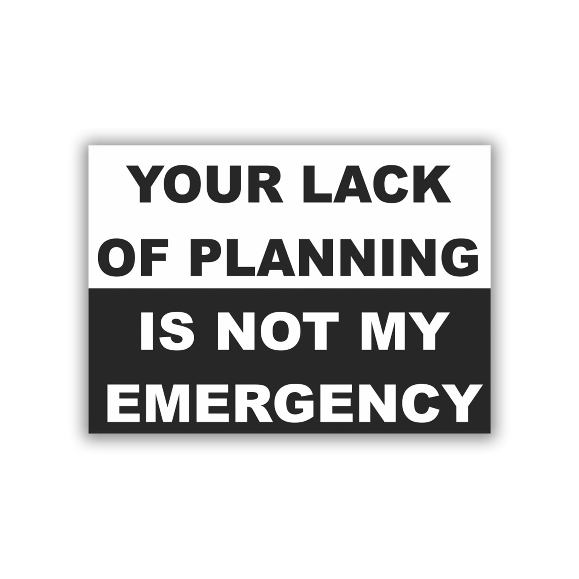 Kramer Sticker - 'Lack of Planning' Vinyl Decal for Car, Laptop, Helmet - Funny Office & Road Trip Accessory