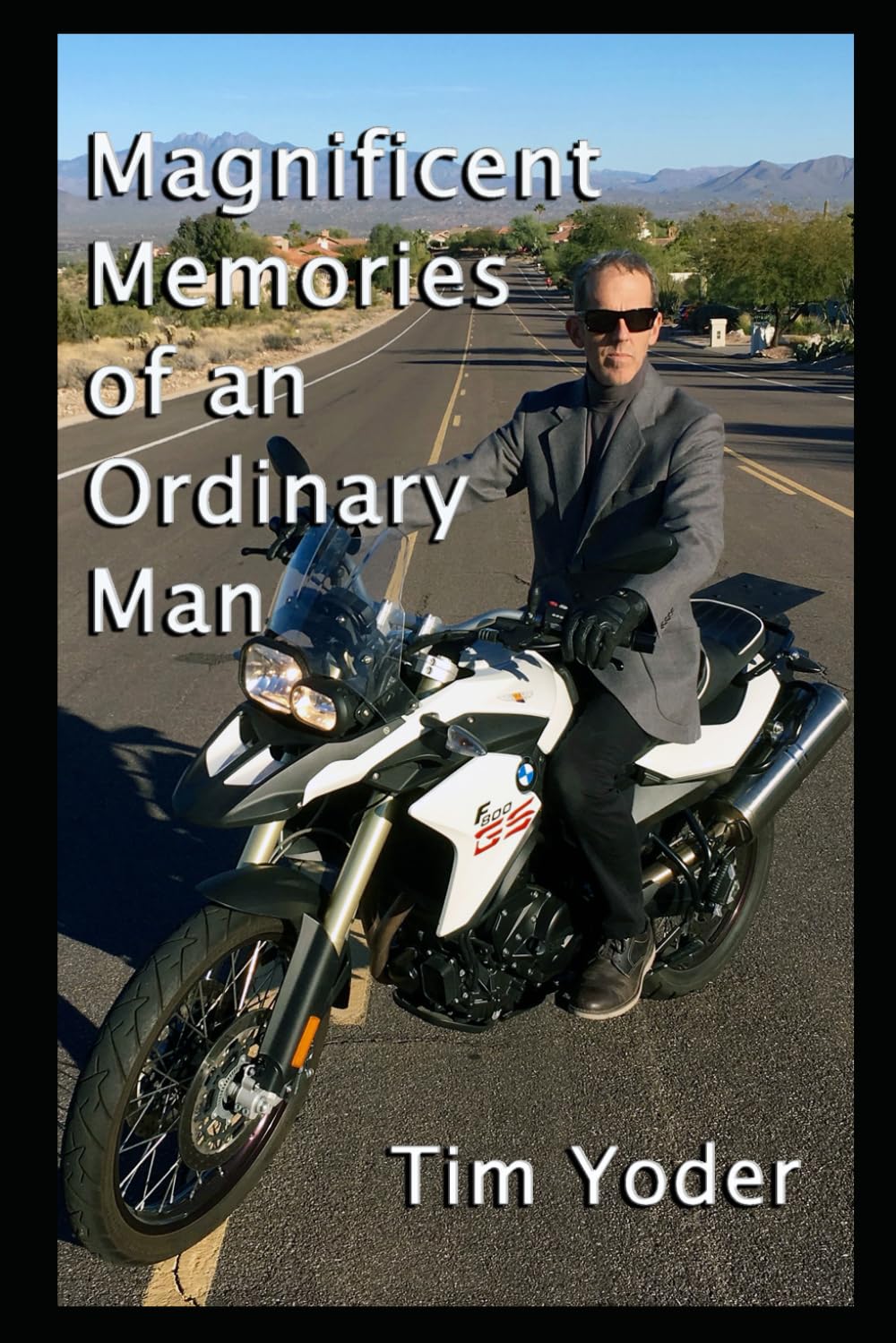 Magnificent Memories of an Ordinary Man - Inspirational Autobiography Book for Self-Discovery & Personal Growth | Perfect for Book Clubs, Gifts & Motivational Reading