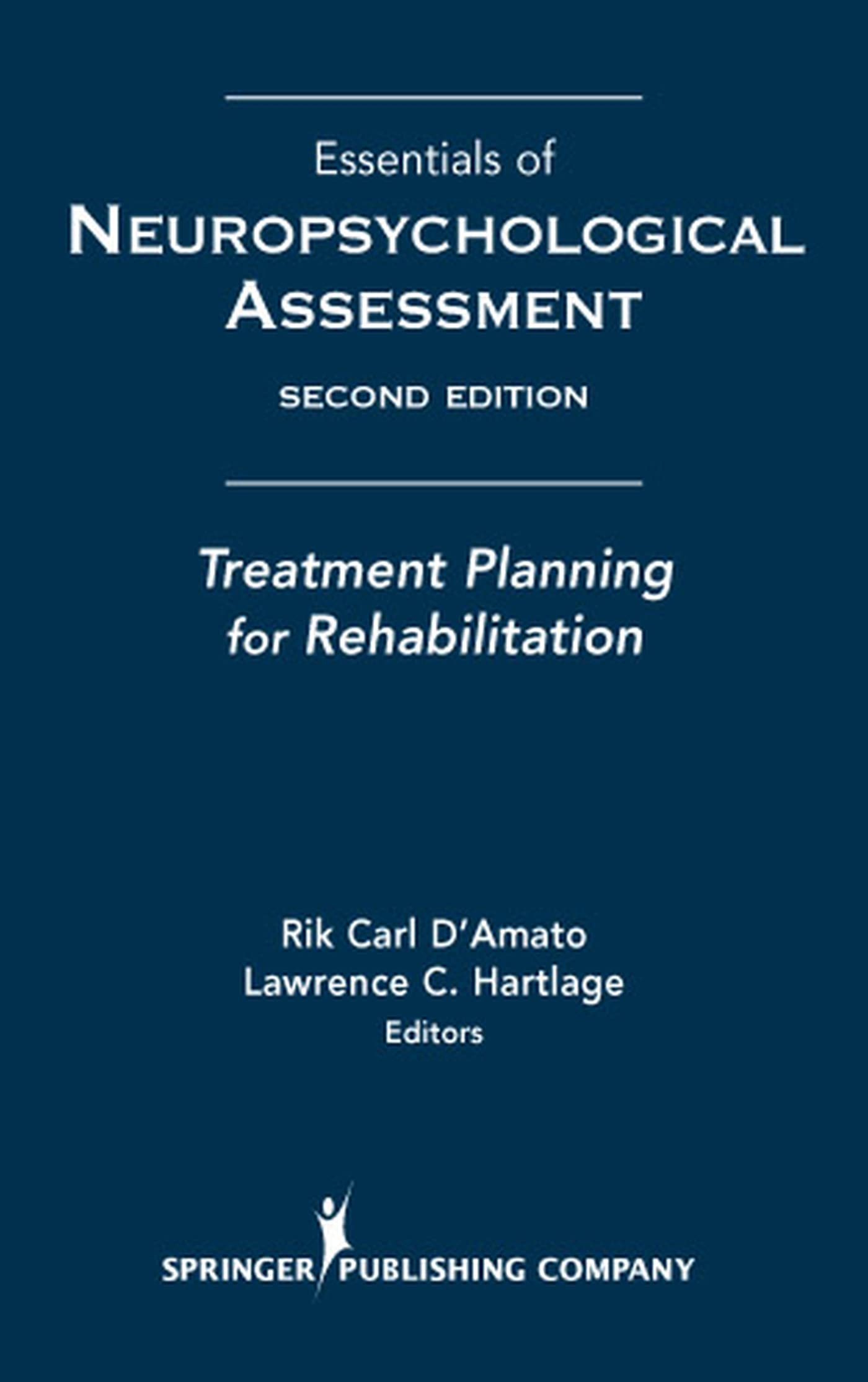 Neuropsychological Assessment Essentials: Guide for Rehabilitation Treatment Planning | Improve Cognitive Recovery & Therapy Outcomes