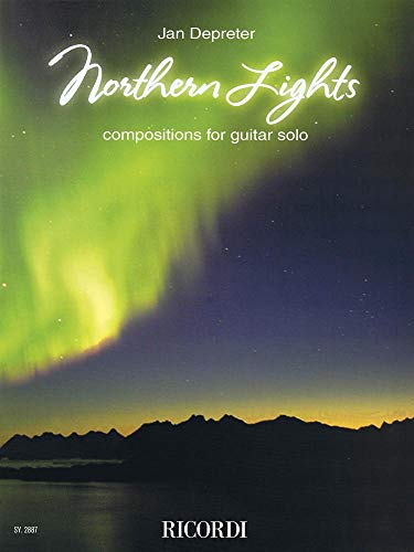 Northern Lights: Beautiful Guitar Solo Compositions for Relaxation, Meditation & Romantic Moments | Perfect for Home, Spa & Wedding Music