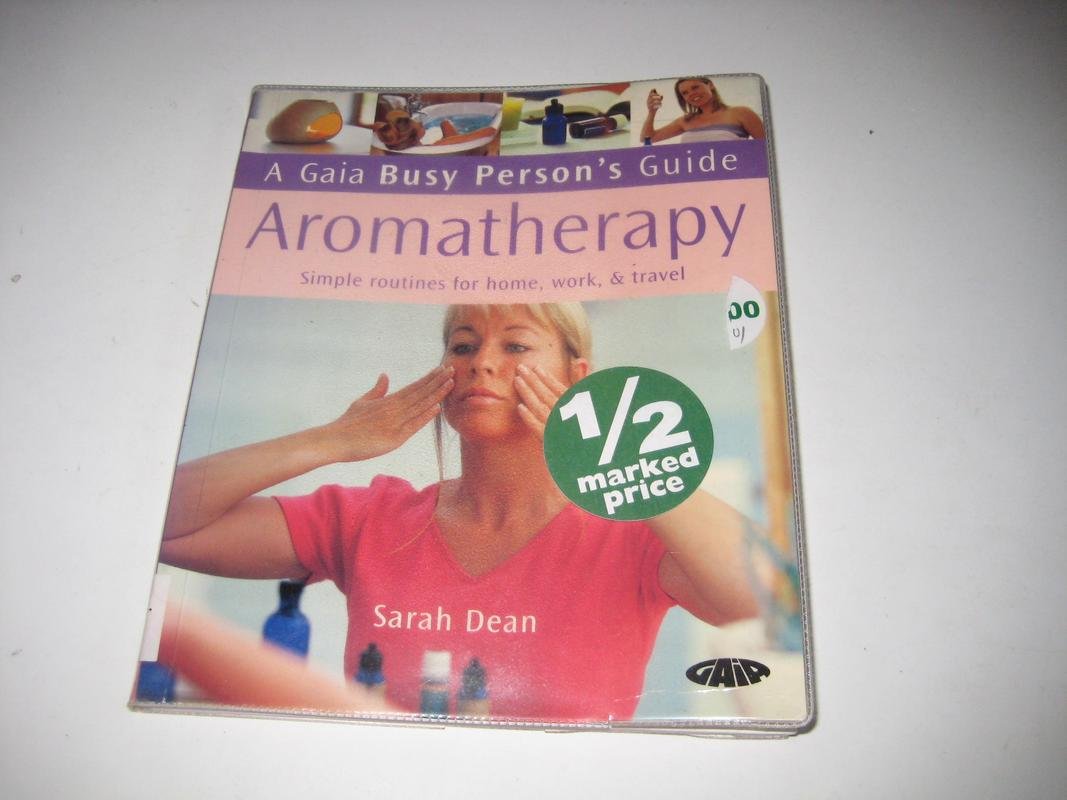 Aromatherapy Essentials: Simple Routines for Home, Office & Travel - Relaxation & Stress Relief Anywhere