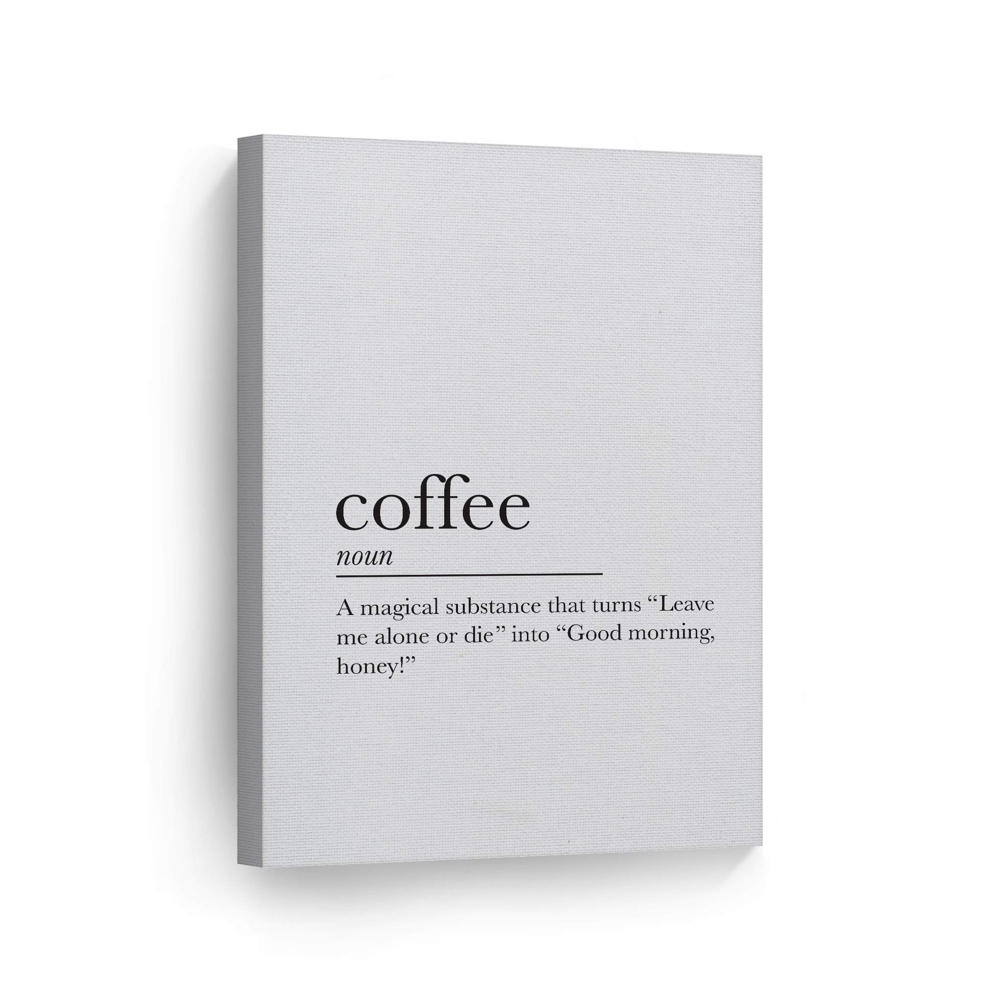 Smile Art Design Coffee Lettering Dictionary Art Noun Definition Canvas Wall Art Print - Inspirational Coffee Sign for Kitchen Decor, Farmhouse, Restaurant & Office - Perfect Gift for Coffee Lovers (40x30) - Great for Home, Cafe & Workplace Decoration