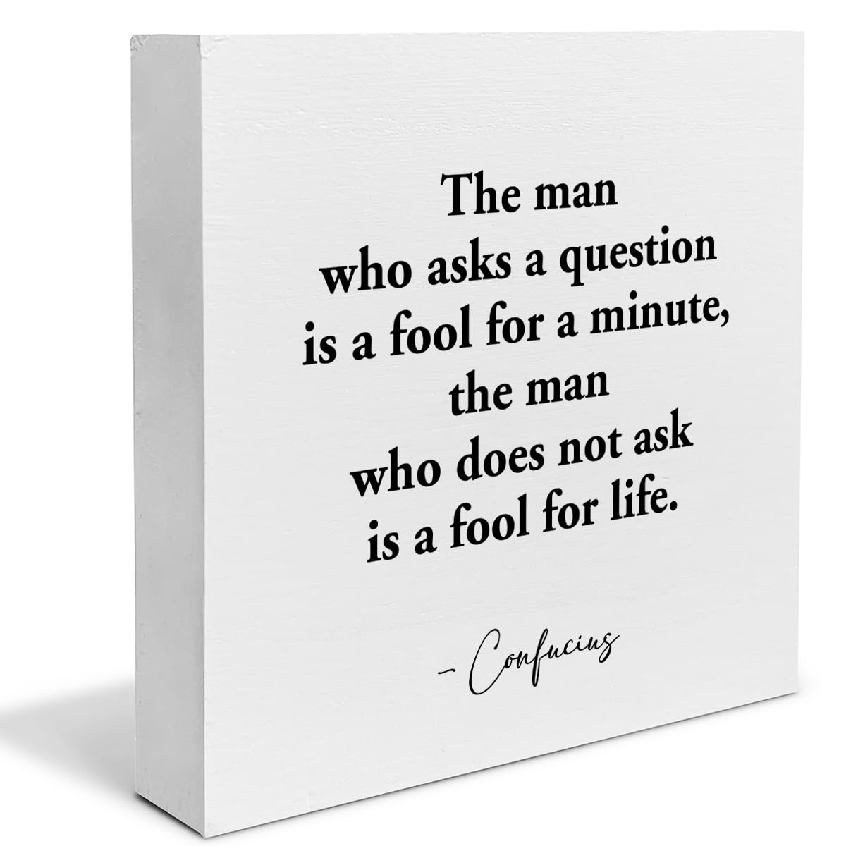 Funny Wooden Box Sign - 'The Man Who Asks a Question' - 5x5 Inch Farmhouse Desk Decor for Home Office, Table & Shelf | Perfect for Rustic Decor, Coworking Spaces & Gift Ideas