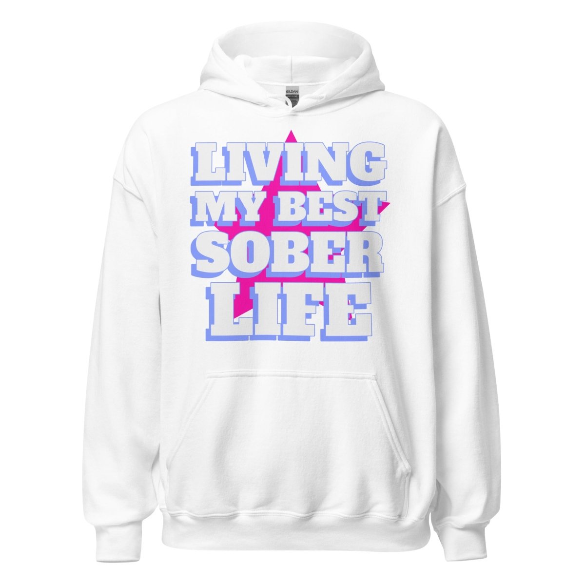 Living My Best Sober Life Unisex Hoodie - Comfortable Pullover Sweatshirt for Men & Women - Perfect for Recovery, AA Meetings, and Everyday Wear