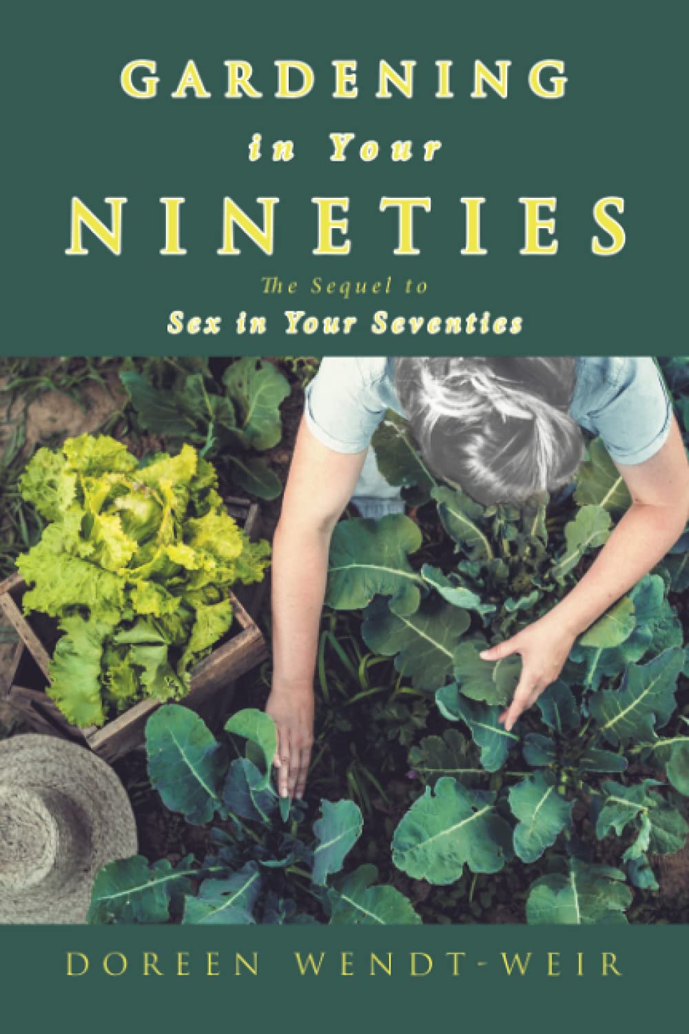 Gardening in Your Nineties: A Joyful Guide for Seniors | Senior Gardening Tips & Techniques | Perfect for Retirement Hobbies & Relaxation