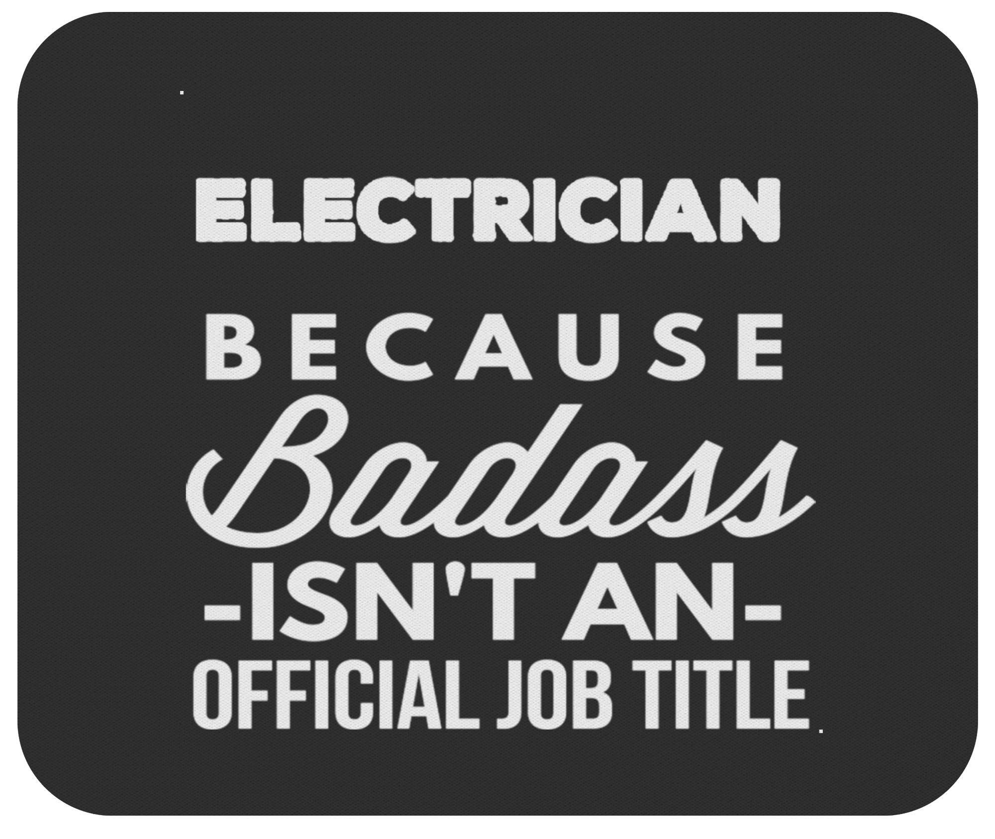Electrician Mouse Pad 9 Inch - Premium Non-Slip Gaming Mouse Mat with Funny 'Because Badass Isn't a Job Title' Design - Perfect for Office, Home & Computer Workstations