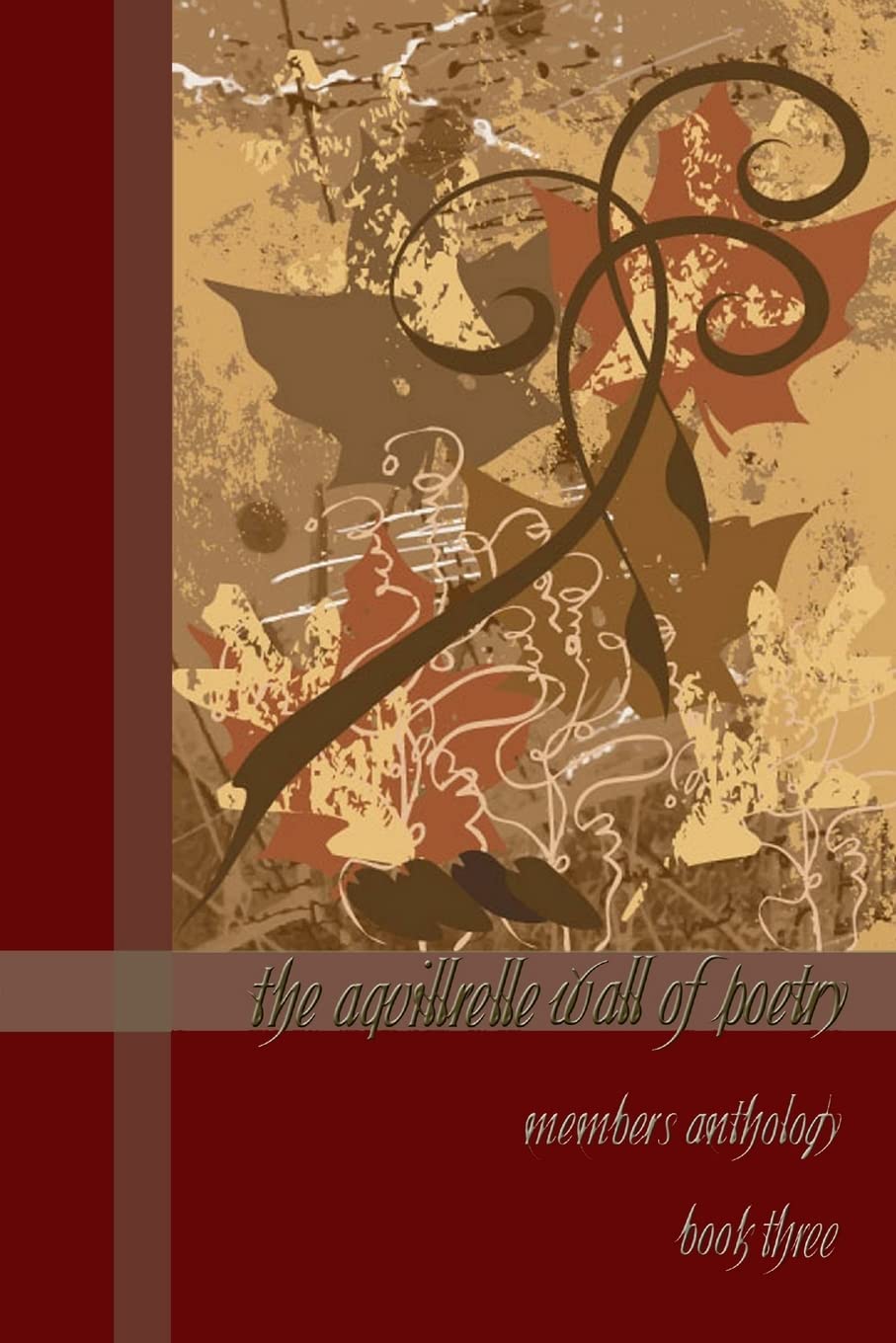 Poetry Wall Art Book - The Aquillrelle Collection Volume 3 | Inspirational Poems for Home Decor, Office & Gift Giving