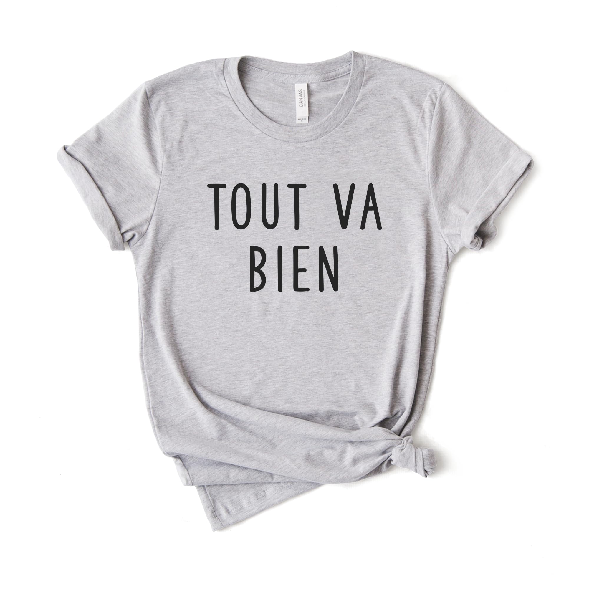 French Shirt - Tout Va Bien Shirt - Everything Is Fine T-Shirt - Bonjour Paris Shirt - C'est la Vie Unisex Tee - Softstyle Comfort Fit Shirt for Men & Women - Perfect for Travel, Casual Wear & French Culture Lovers