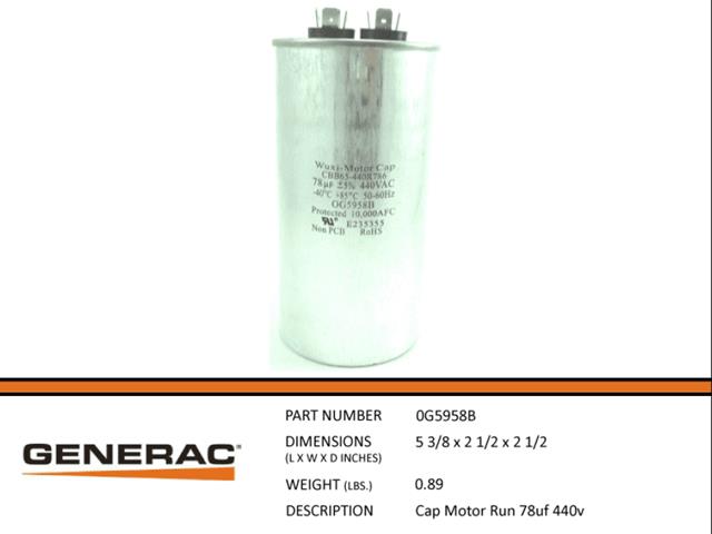 Generac CAP MOTOR RUN 78UF 440V Capacitor Replacement Part 0G5958B - Compatible with Generac Standby Generators for Home & Business Power Backup
