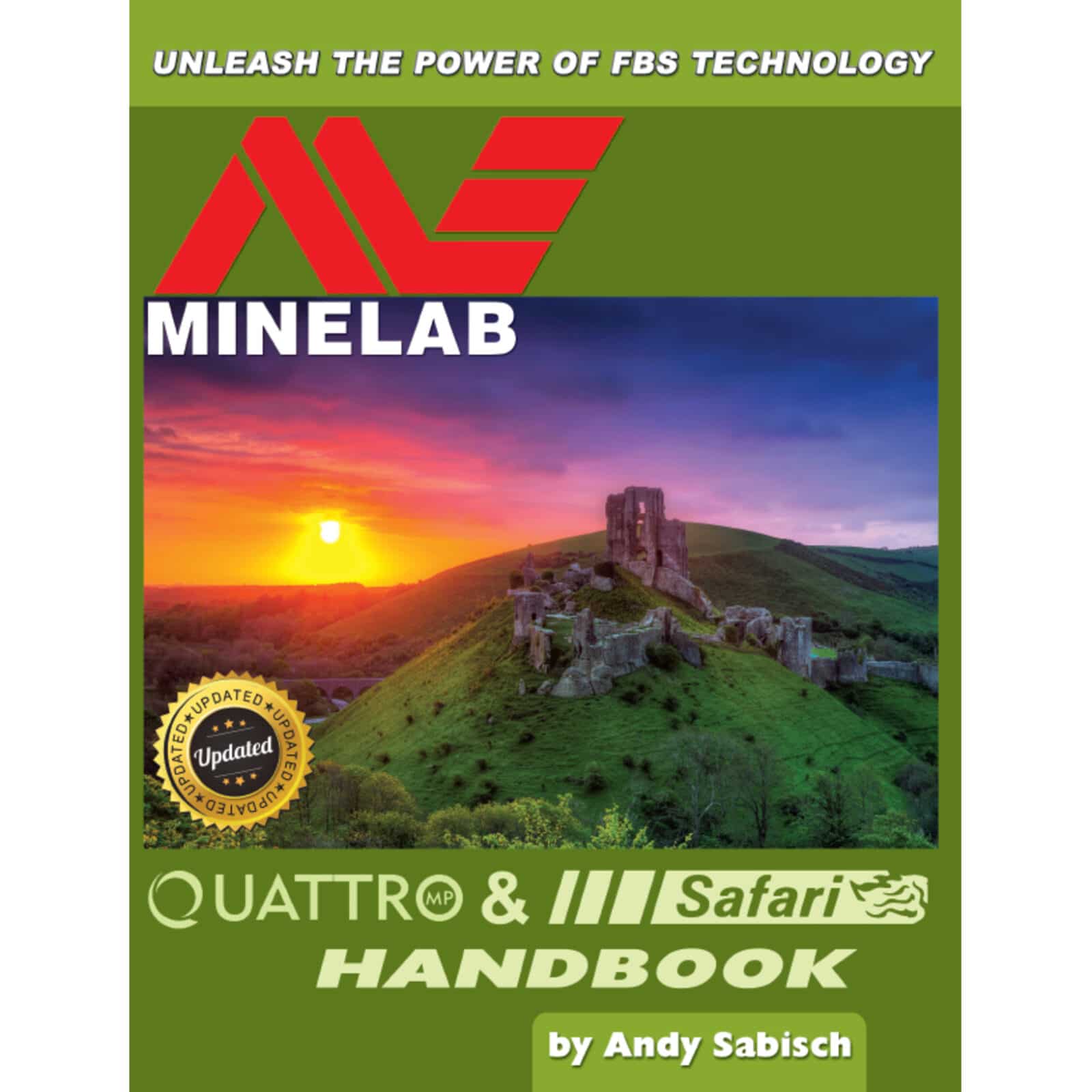Minelab Quattro & Safari Metal Detector Handbook by Andy Sabisch - Complete Guide for Treasure Hunting & Metal Detecting Enthusiasts