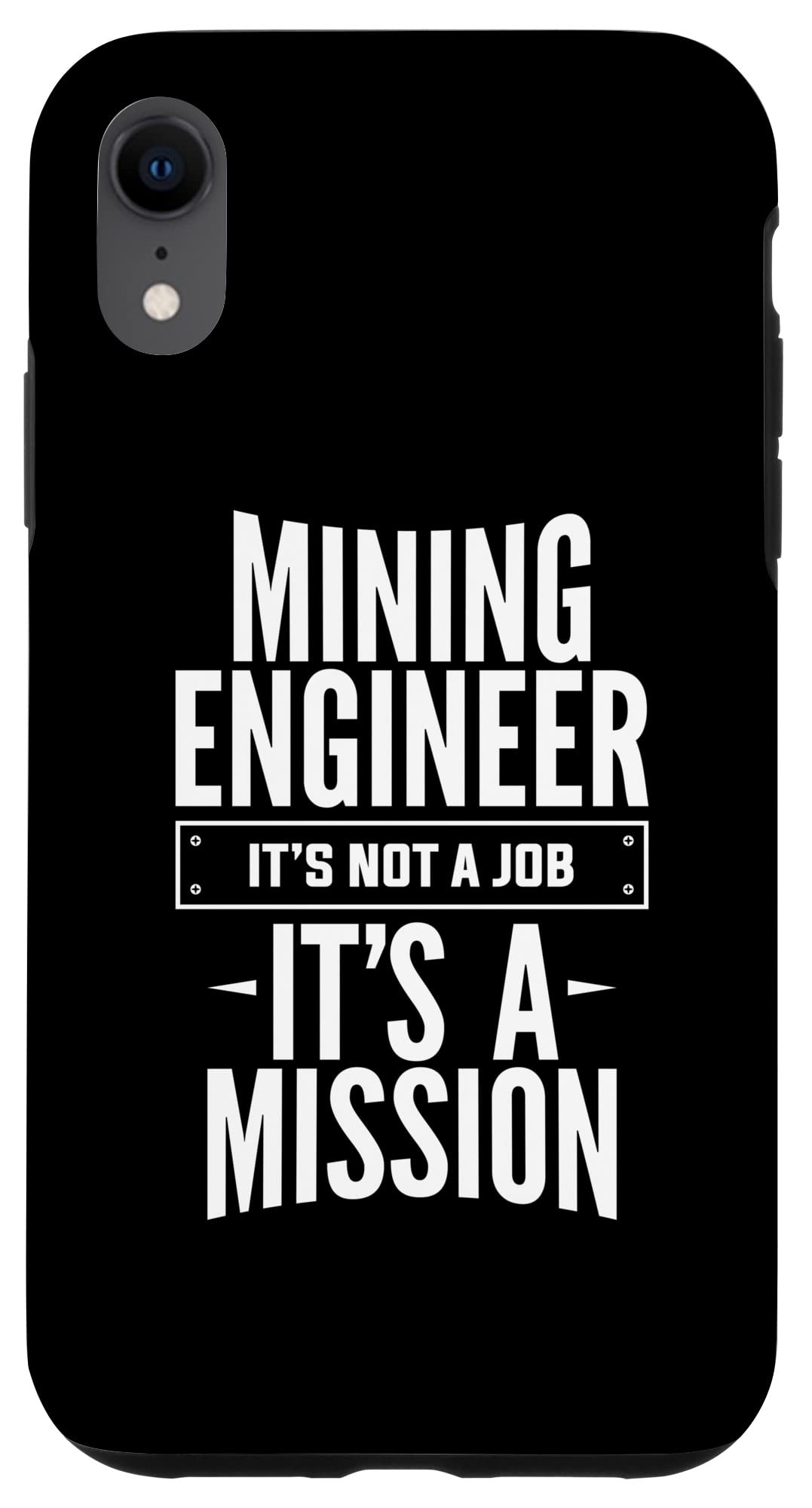 iPhone XR Case for Mining Engineers - Durable Protective Phone Cover with Mission Engineering Design - Perfect for Work, Outdoor & Industrial Use