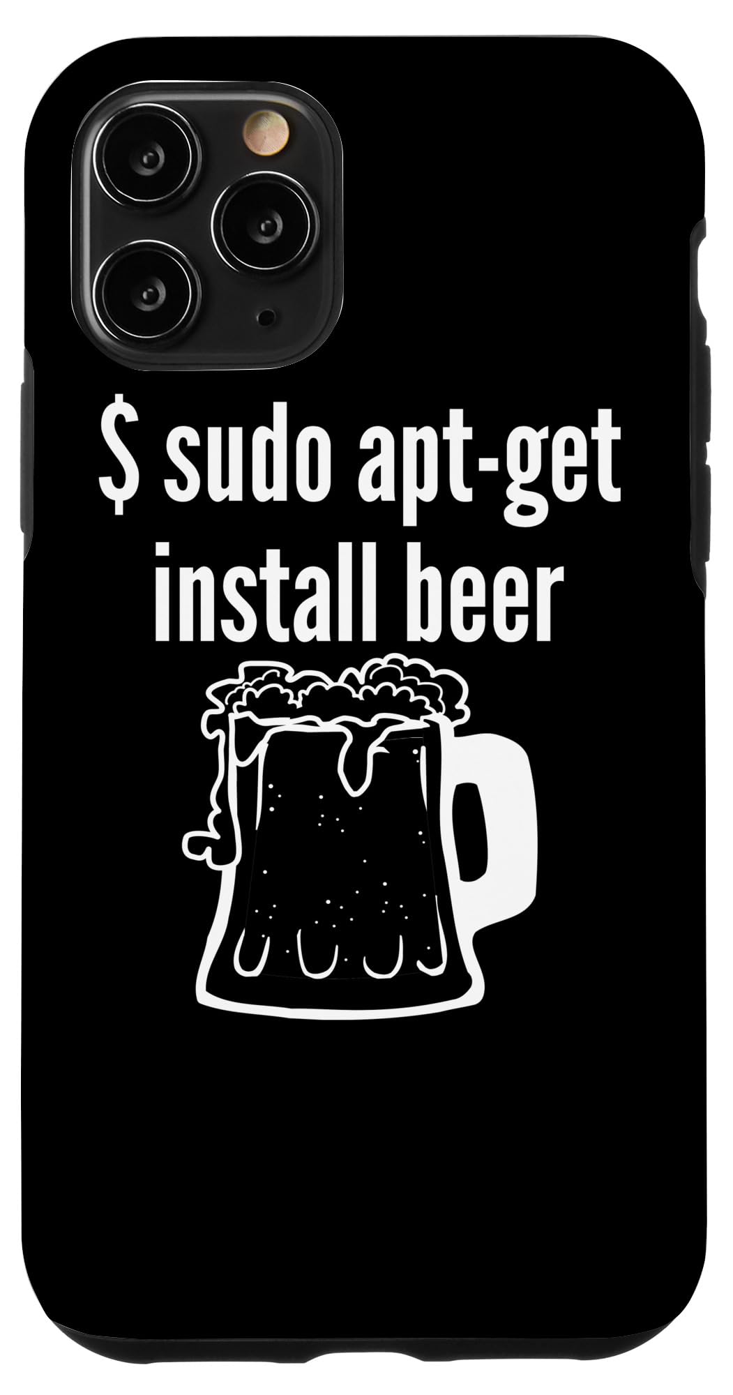 iPhone 11 Pro Funny Linux Beer Lover Case - 'Sudo Apt Get Install Beer' Geek Humor Phone Cover - Perfect for Programmers, Tech Enthusiasts & Beer Lovers at Work or Parties